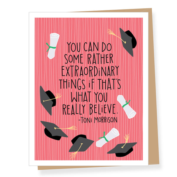 Morrison Extraordinary Things Quote Graduation Card