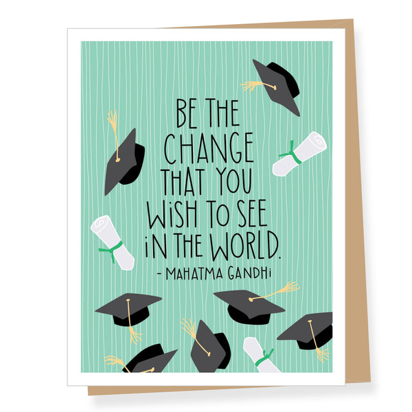 Gandi Be The Change Quote Graduation Card