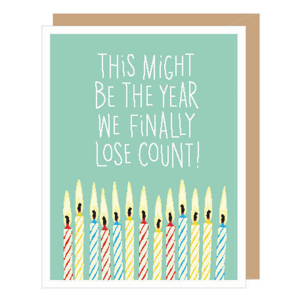 Lose Count Birthday Card
