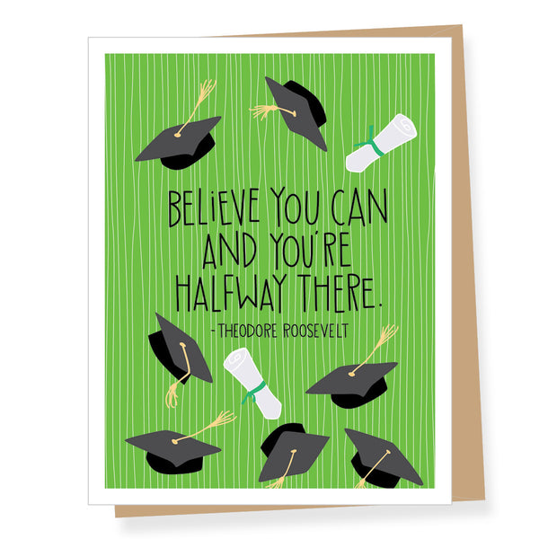 Theodore Roosevelt Halfway There Quote Graduation Card