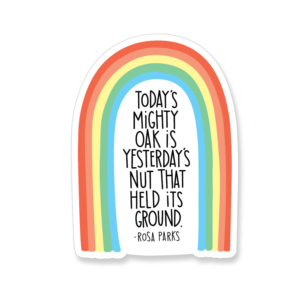 Rosa Parks Mighty Oak Quote, Vinyl Sticker - ST199