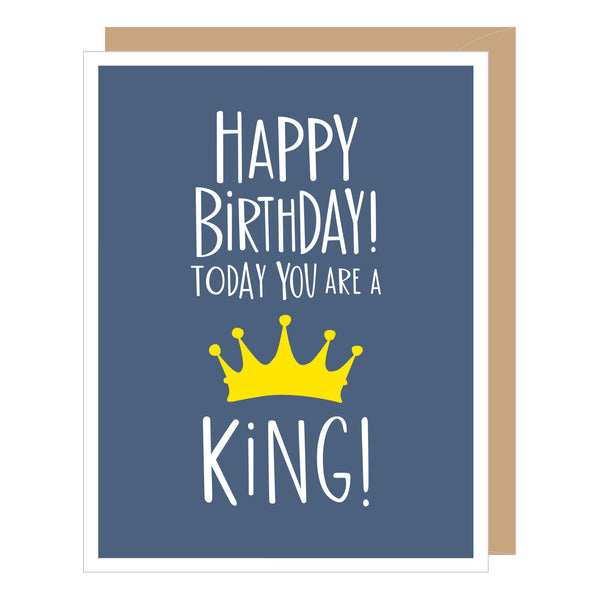 King for One Day Birthday Card