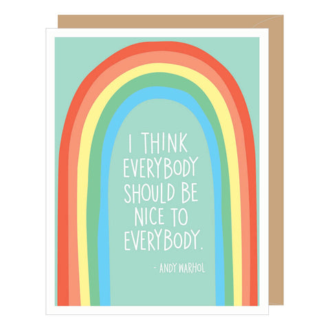 Andy Warhol Quote Be Nice To Everybody