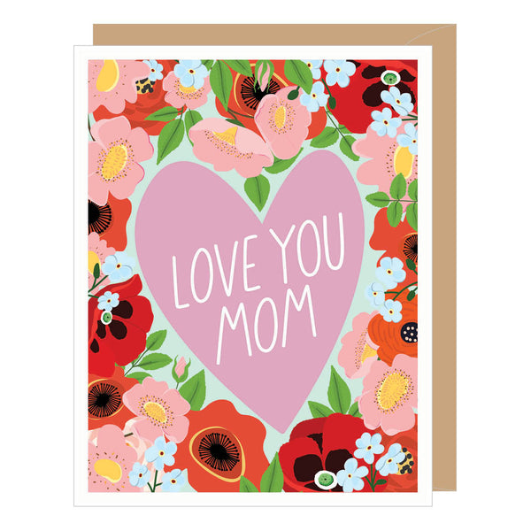 Floral Heart Love You Mom Mother's Day Card