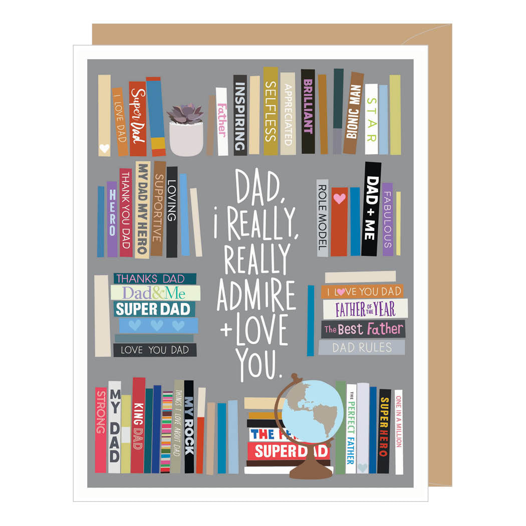 Admire + Love You Dad Bookshelf Father's Day Card