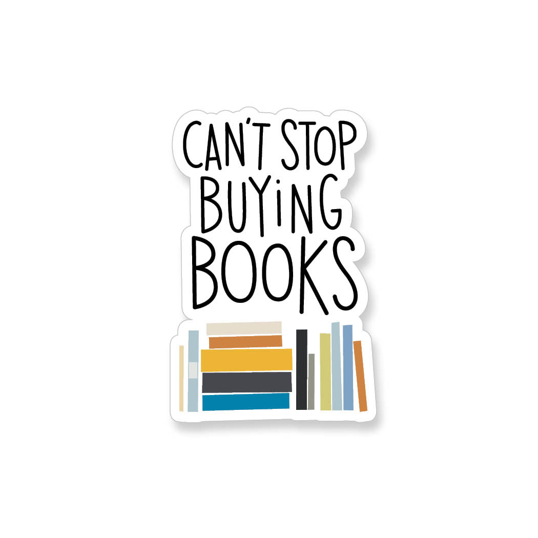 Can't Stop Buying Books, Vinyl Sticker - ST103