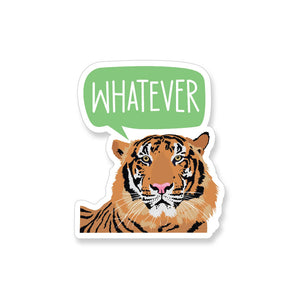 Whatever Tiger, Vinyl Sticker - ST142