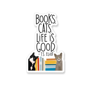 T.S. Eliot Books. Cats. Quote, Vinyl Sticker - ST151