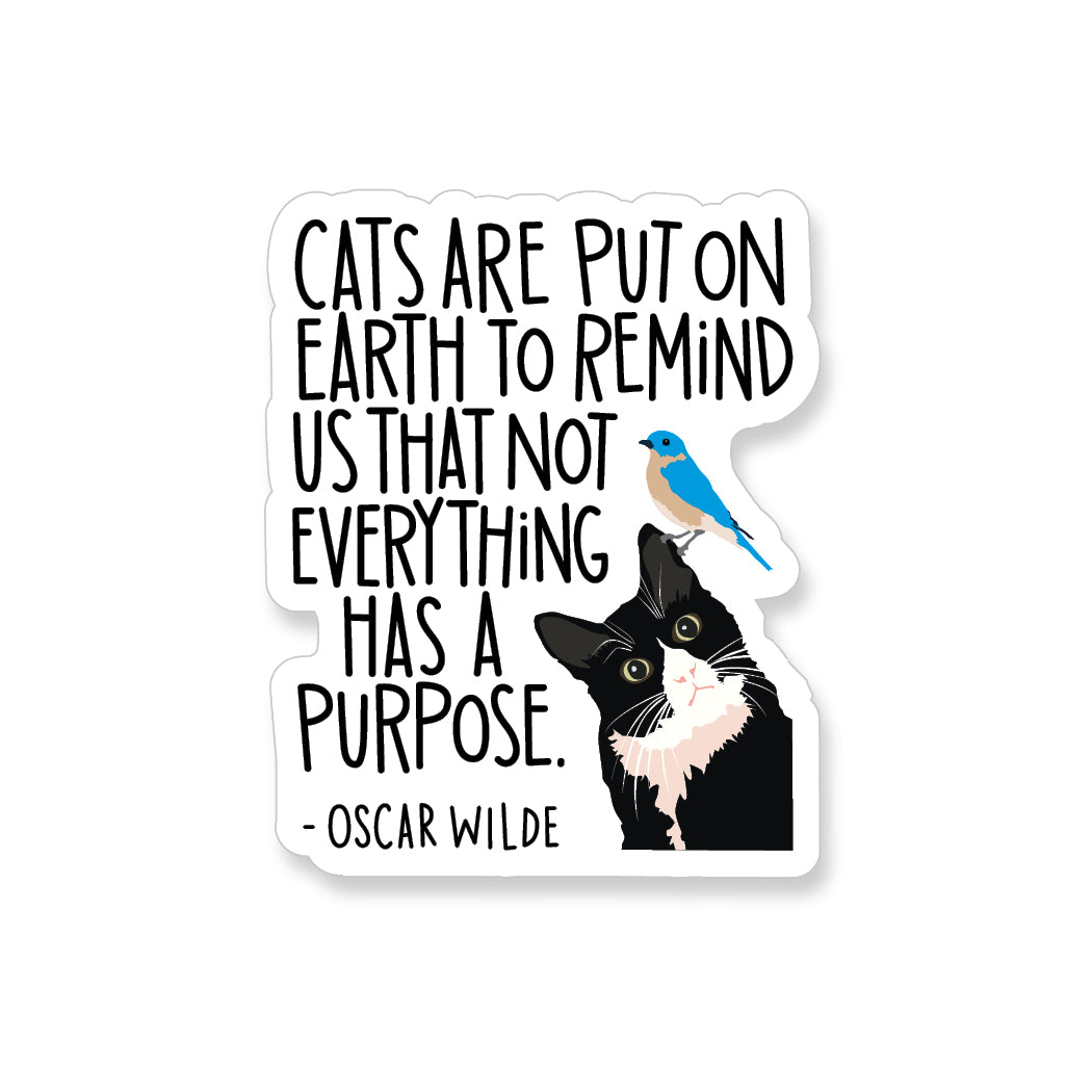 Oscar Wilde Not Everything Has a Purpose Quote, Vinyl Sticker - ST153